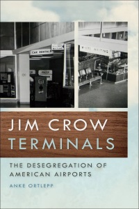 Jim Crow Terminals Anke Ortlepp